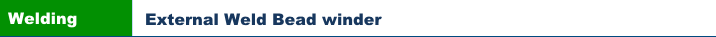 External Weld Bead winder